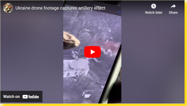 ukraine drone captures artilley effect russian ukraine war video footage graphic combat